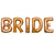 Mylar BRIDE to be!